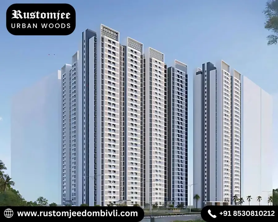Rustomjee Urban Woods Dombivli