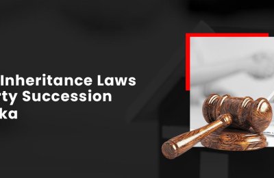 A Guide to Inheritance Laws and Property Succession in Karnataka