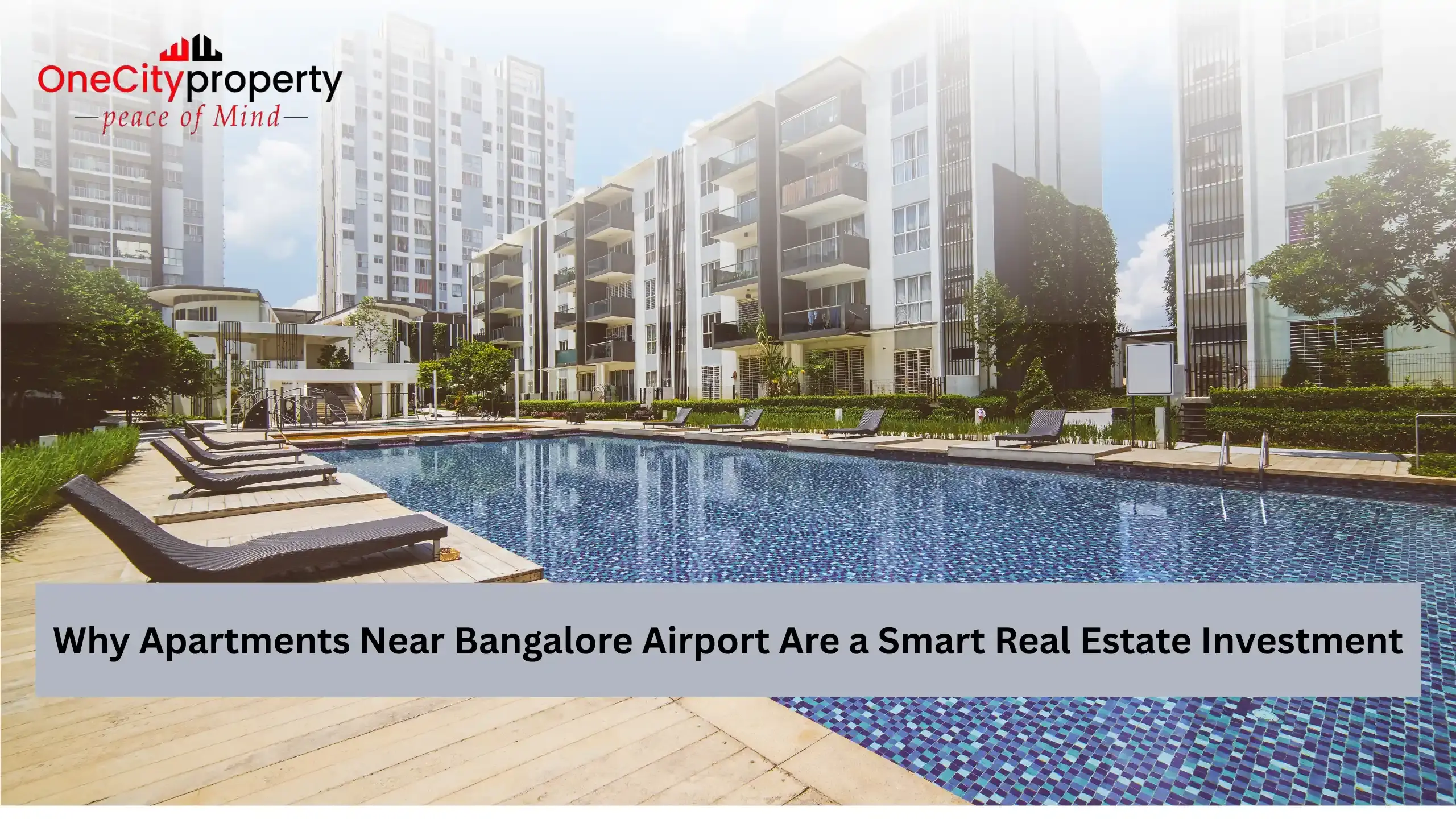 Apartments Near Bangalore Airport: Smart Investment Guide