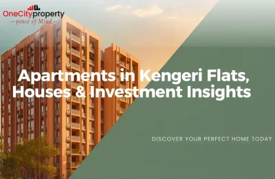 Apartments in Kengeri Bangalore: Flats & Investment Guide