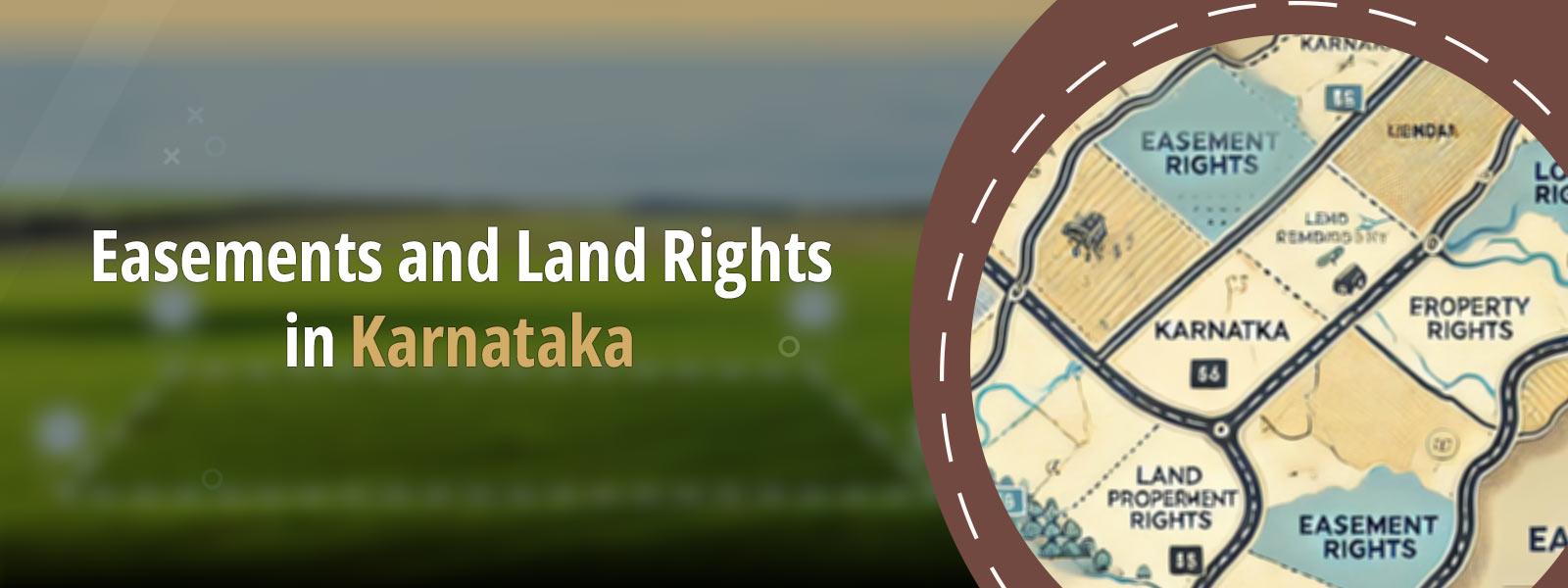 Understanding Land Easements and Property Rights in Karnataka