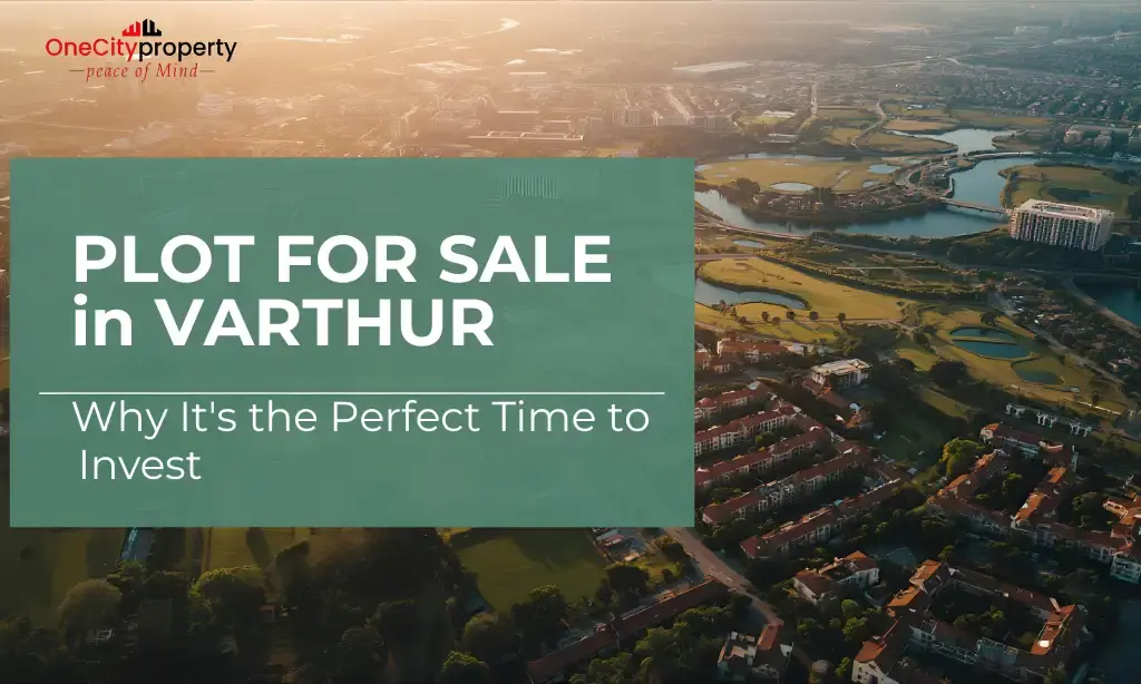 Plot for Sale in Varthur Bangalore: Investment Guide 2026