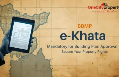 BBMP e-Khata: Why It Is Mandatory for Building Plan Approval