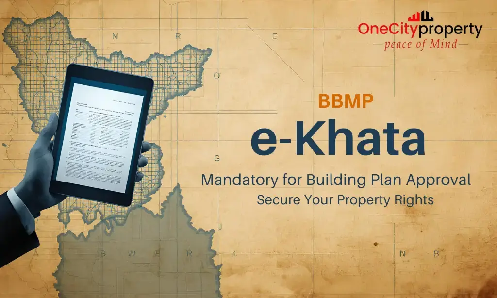 BBMP e-Khata: Why It Is Mandatory for Building Plan Approval