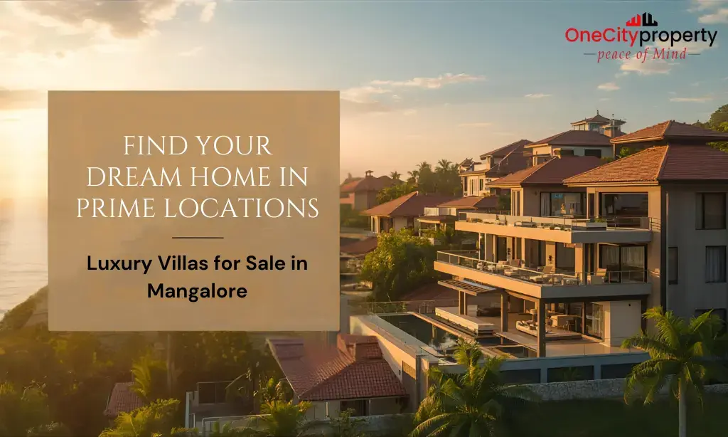 Villas for Sale in Mangalore: Prices & Prime Locations