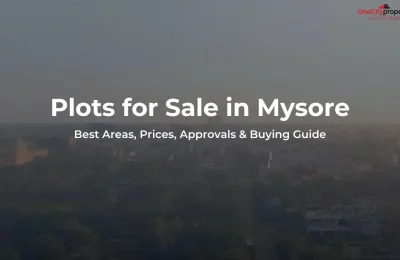 Plots for Sale in Mysore: Best Areas, Prices & Approvals