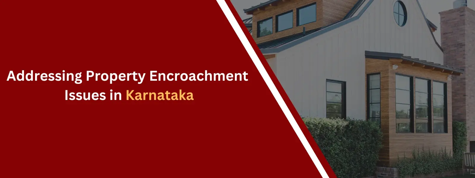 Property Encroachment in Karnataka: Causes and Legal Remedies