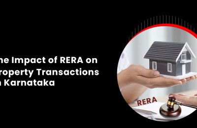 The Impact of RERA on Property Transactions in Karnataka
