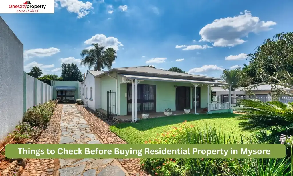 Things to Check Before Buying Residential Property in Mysore