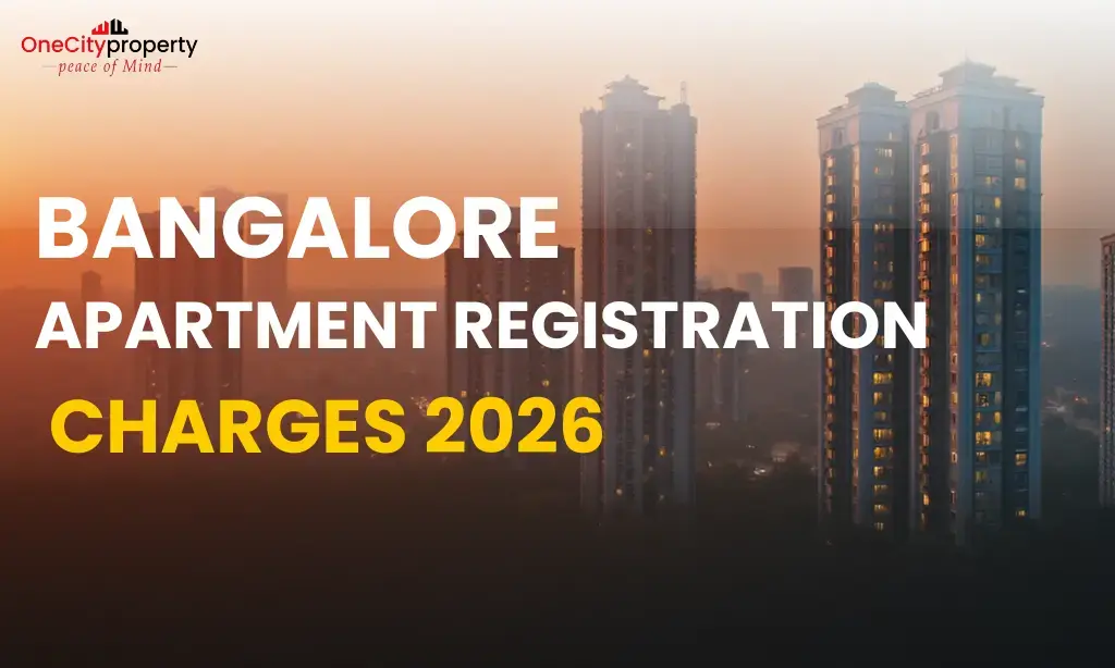 Apartment Registration Charges in Bangalore 2026: Cost Guide