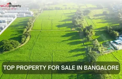Top Properties for Sale in Bangalore: Locations & Prices 2026