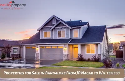 Residential Properties for Sale in Bangalore: Top Locations