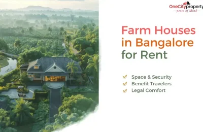 Farm Houses in Bangalore for Rent: Benefits Over Apartments