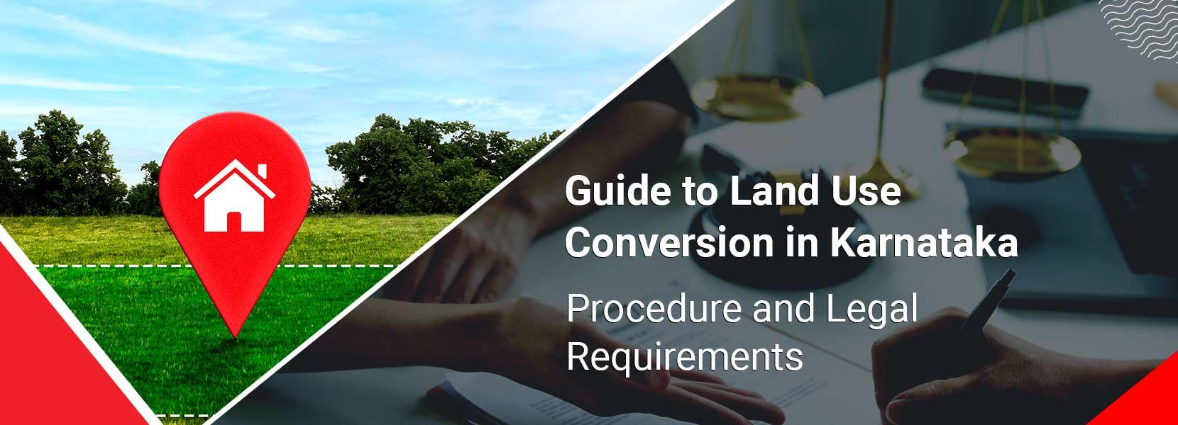 Guide to Land Use Conversion in Karnataka