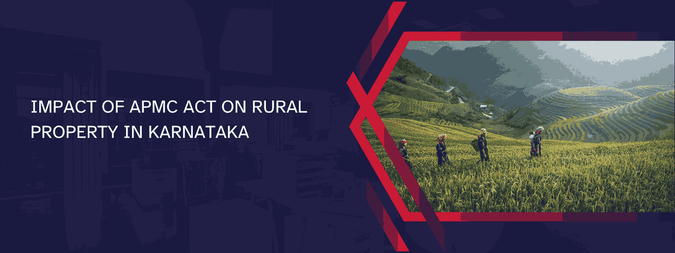 Impact of APMC Act on Rural Property in Karnataka