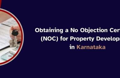 NOC for Property Development in Karnataka: How to Obtain