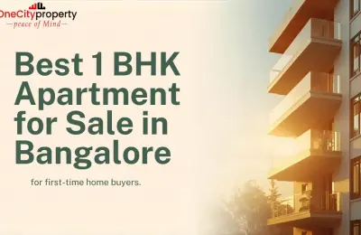 Best 1 BHK Apartment for Sale in Bangalore for First-Time Home Buyers