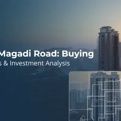 Flats in Magadi Road: Buying Guide, Prices & Investment Analysis