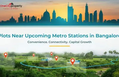 Plots Near Upcoming Metro Stations in Bangalore