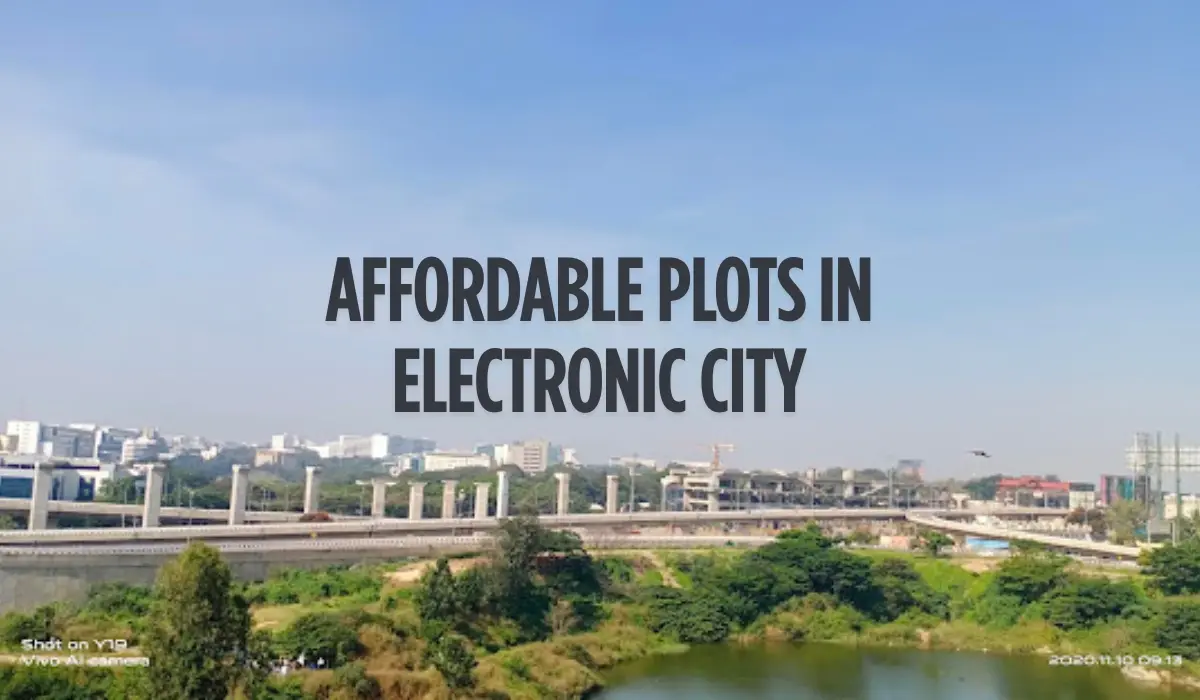 Affordable plots in Electronic City Bangalore Affordable plots in Electronic City Bangalore