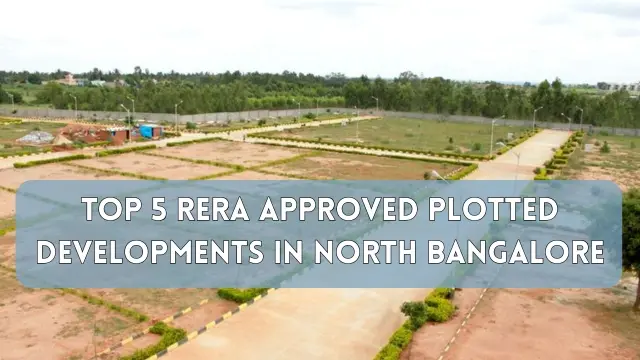 RERA approved plotted developments Bangalore 2026 RERA approved plotted developments Bangalore 2026