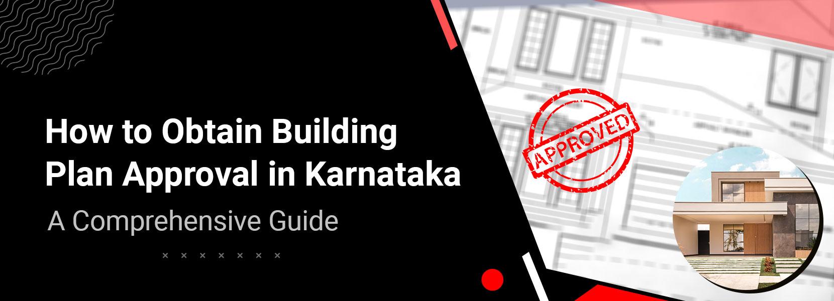 How to Obtain Building Plan Approval in Karnataka
