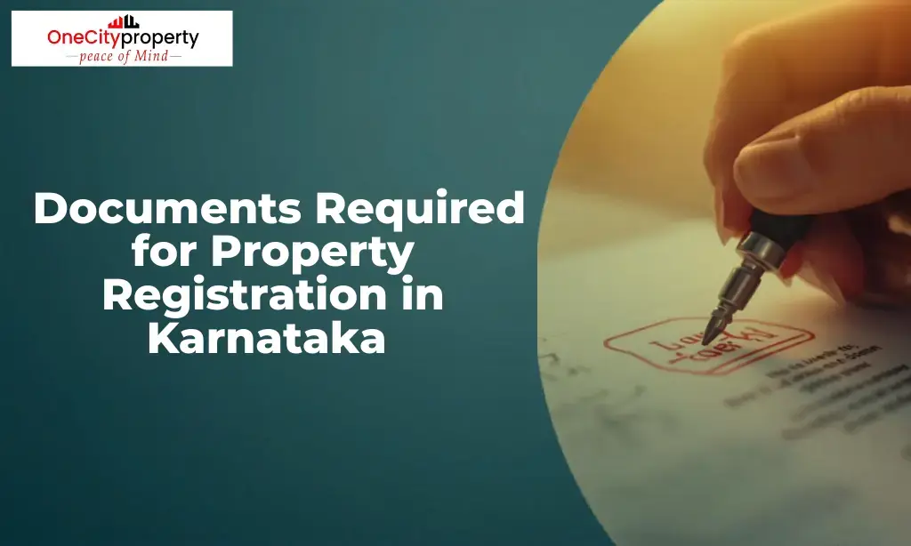 Documents Required for Property Registration in Karnataka 2026