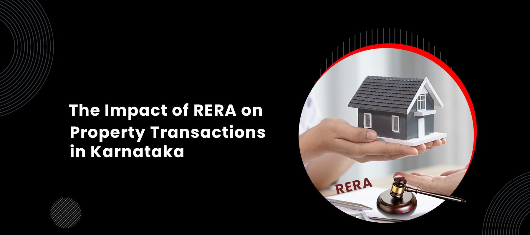The Impact of RERA on Property Transactions in Karnataka