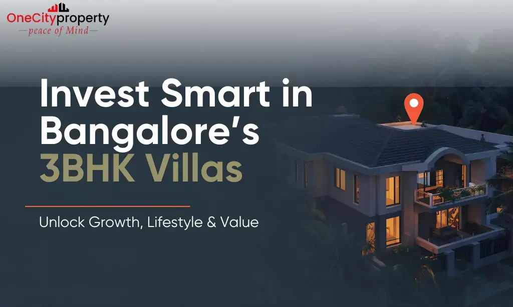 3 BHK Villas in Bangalore: Smart Investment Guide 2026