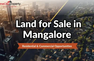 Land for Sale in Mangalore: Residential & Commercial Options
