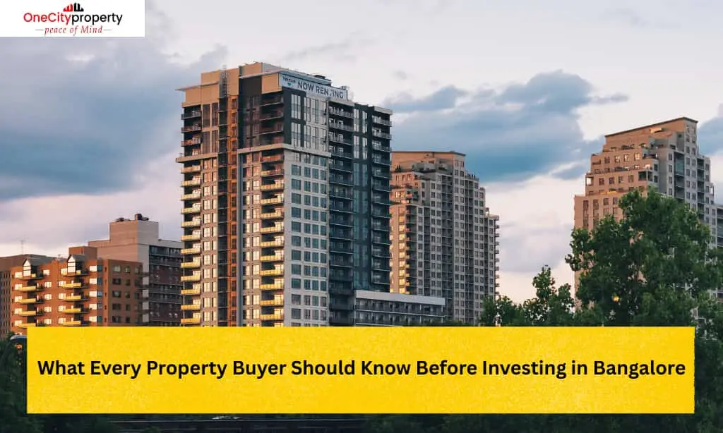Investing in Bangalore Property: Essential Buyer Guide
