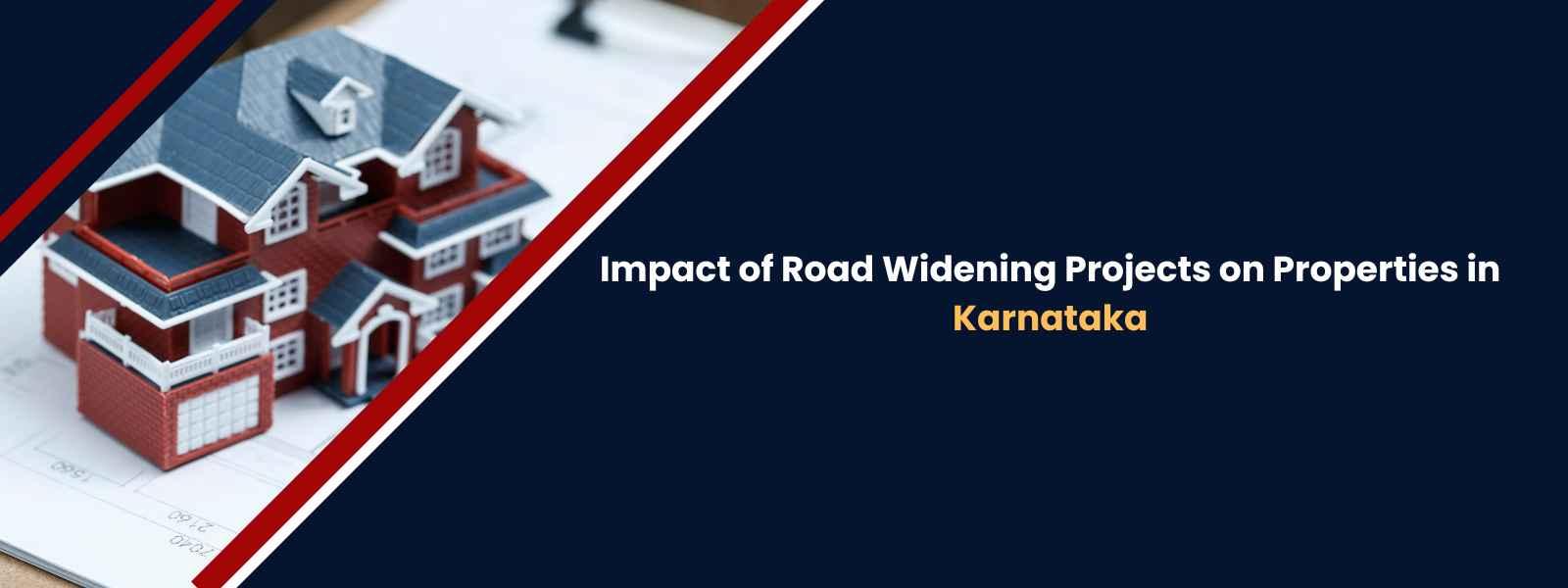 Road Widening Impact on Karnataka Properties: Compensation Guide