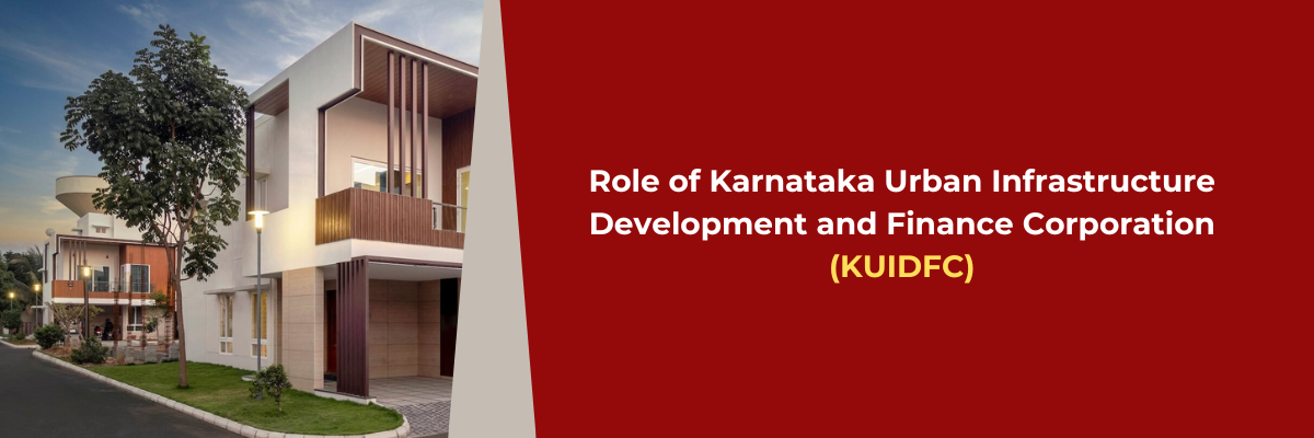 KUIDFC: Role in Karnataka Urban Real Estate Development