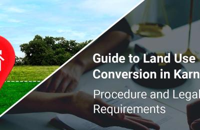 Guide to Land Use Conversion in Karnataka