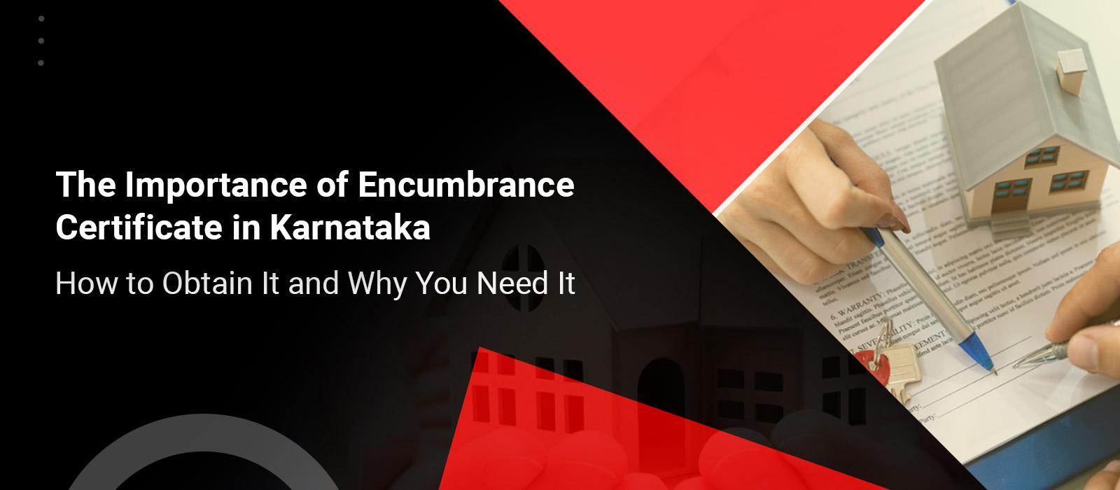 The Importance of EC (Encumbrance Certificate) in Karnataka