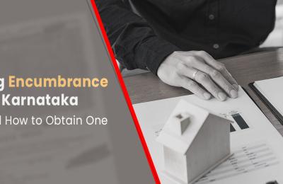 Encumbrance Certificate in Karnataka: What It Is & How to Get
