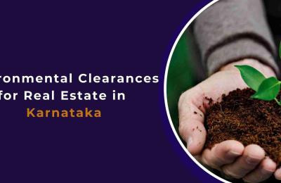 Environmental Clearances for Real Estate in Karnataka