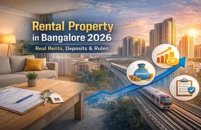 Rental Property in Bangalore 2026: Rents, Deposits & Rules