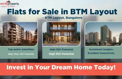 Flats for Sale in BTM Layout Bangalore: Projects & Investment