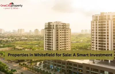 Properties for Sale in Whitefield Bangalore: Buyers & NRI Guide