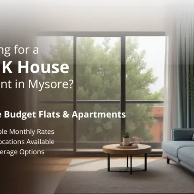 Looking for a 1BHK House for Rent in Mysore? Explore Budget Flats & Apartments