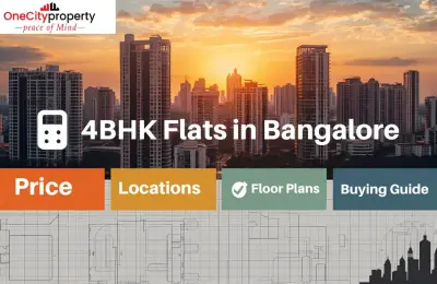4 BHK Flats in Bangalore: Prices, Locations & Buying Guide