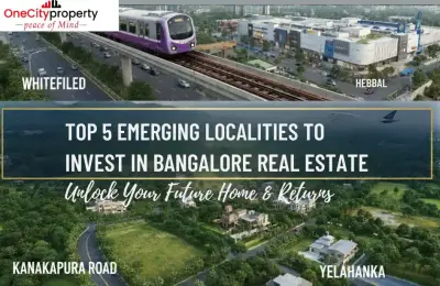 Top 5 Emerging Localities to Invest in Bangalore Real Estate