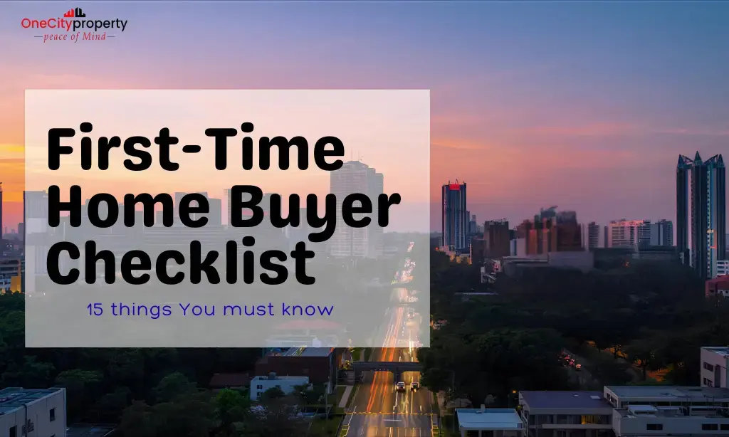 First Time Home Buyer Checklist Bangalore: 15 Things You Must Know (2026 Guide)