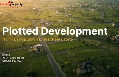 Why Plotted Development in North Bangalore is the Hottest Real Estate Trend
